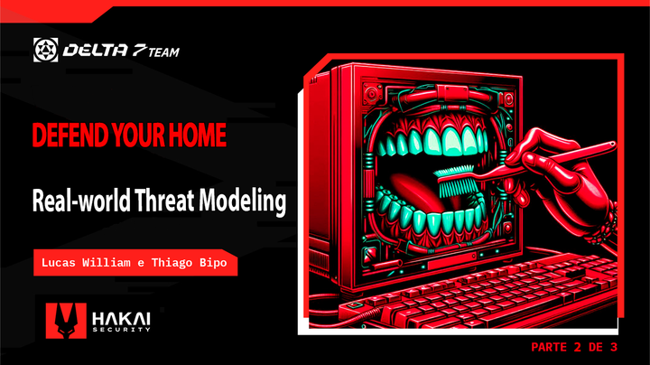 Defend your home: Real-world Threat Modeling – Part 2 of 3