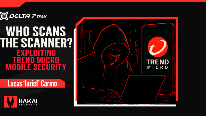 Who Scans the Scanner? Exploiting Trend Micro Mobile Security